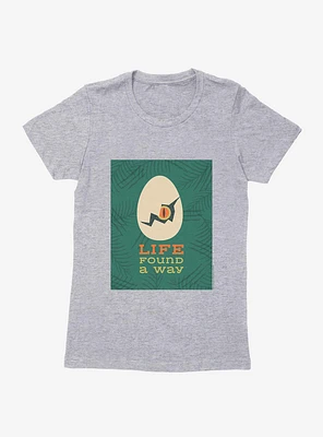 Jurassic Park Life Found A Way Womens T-Shirt