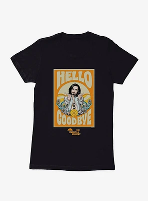 The Umbrella Academy Hello Goodbye Womens T-Shirt