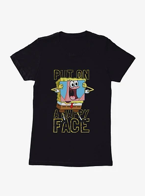 SpongeBob SquarePants Put On A Happy Face Womens T-Shirt