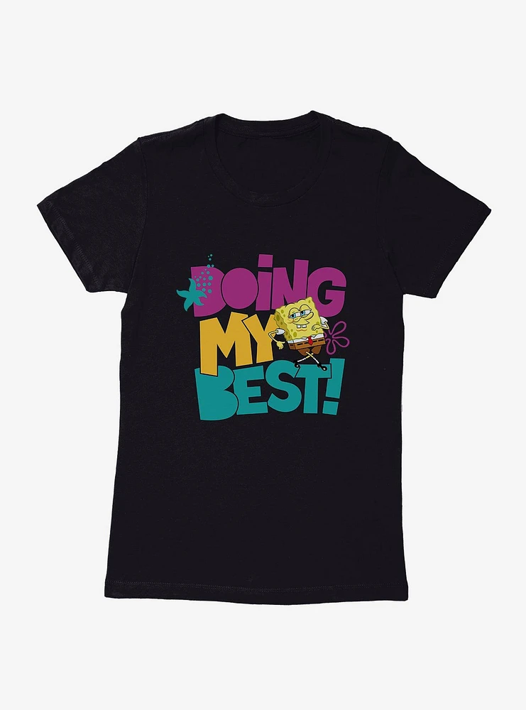 SpongeBob SquarePants Doing My Best! Womens T-Shirt