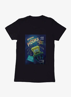 SpongeBob SquarePants Beware The Hooks Womens T-Shirt