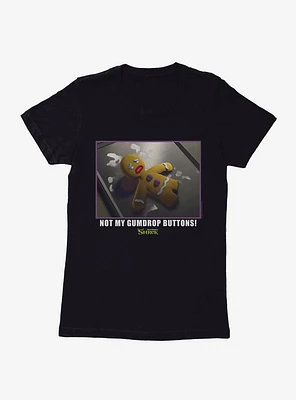Shrek Not My Gumdrop Buttons Womens T-Shirt