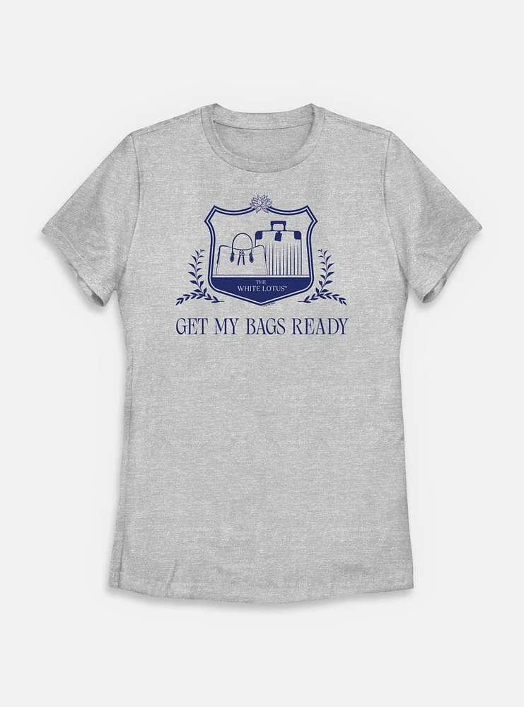The White Lotus Get My Bags Ready Womens T-Shirt