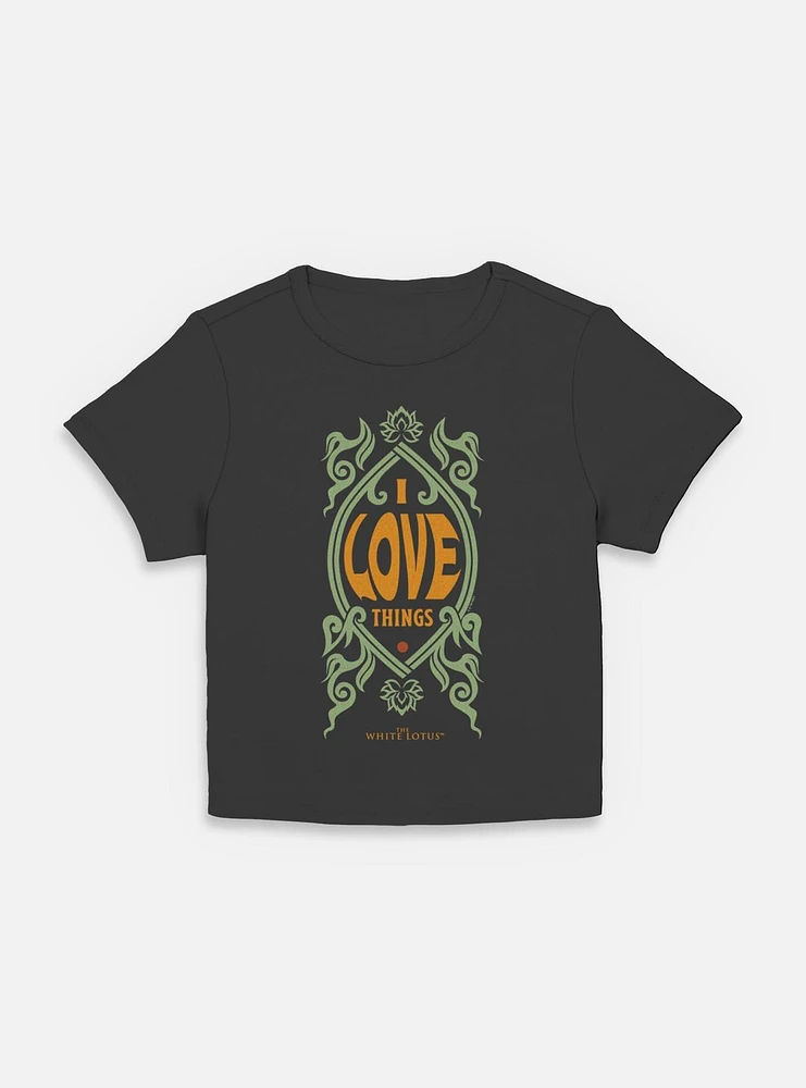 The White Lotus I Love Things Women Baby T-Shirt