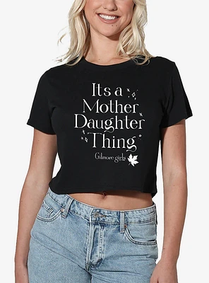 Gilmore Girls It's A Mother Daughter Thing Women's Crop Top T-Shirt