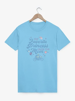 Disney Princesses My Favorite Princess Calls Me Mom T-Shirt
