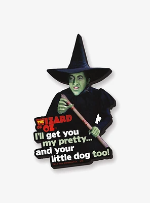 The Wizard of Oz Wicked Witch Quote Chunky Magnet