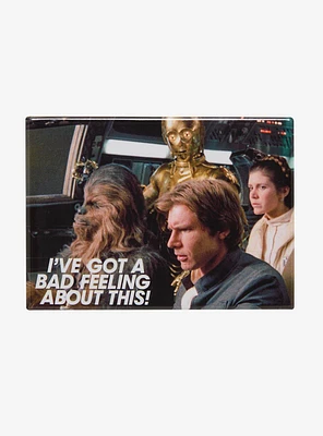 Star Wars Bad Feeling About This Flat Magnet