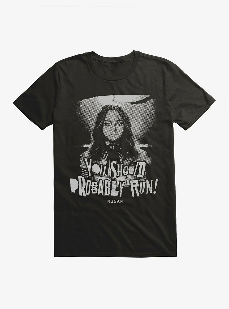 M3GAN You Should Probably Run! T-Shirt