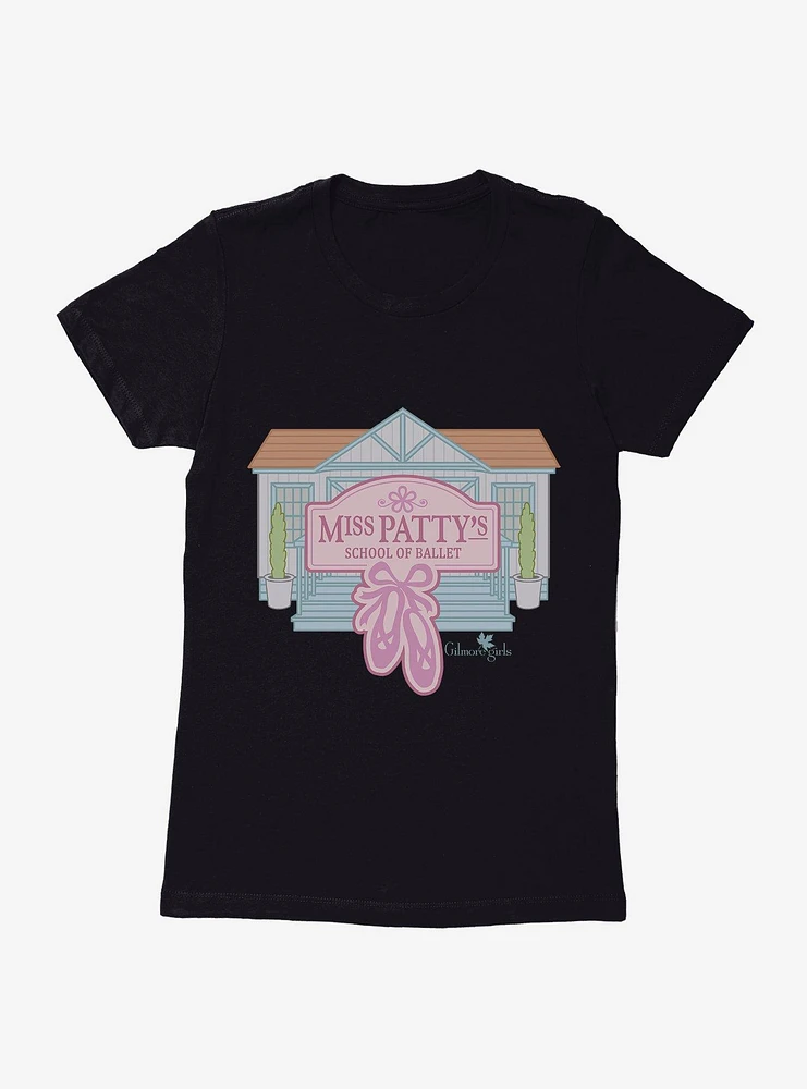 Gilmore Girls Miss Patty's School Of Ballet Womens T-Shirt