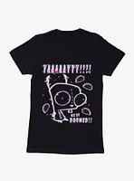 Invader Zim YAAAAAYY!!!! We're Doomed!! Womens T-Shirt