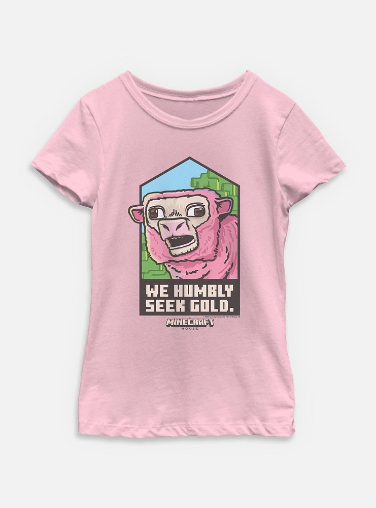 A Minecraft Movie We Humbly Seek Gold Youth Girls T-Shirt