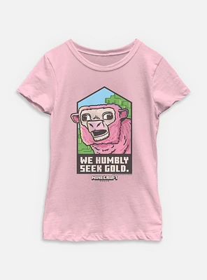 A Minecraft Movie We Humbly Seek Gold Youth Girls T-Shirt
