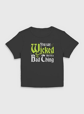 Wizard Of Oz Say Wicked  Women Baby T-Shirt