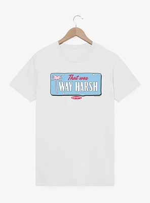 Clueless That Wa Way Harsh T-Shirt