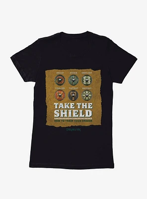 How To Train Your Dragon Take The Shield Womens T-Shirt