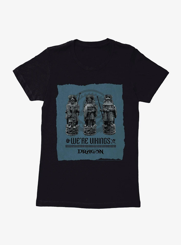 How To Train Your Dragon We're Vikings Womens T-Shirt