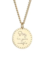 Mantras 14K Yellow Gold "Stay In Your Magic" Disc Pendant Necklace