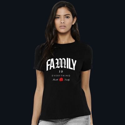 Family is Everything - Women
