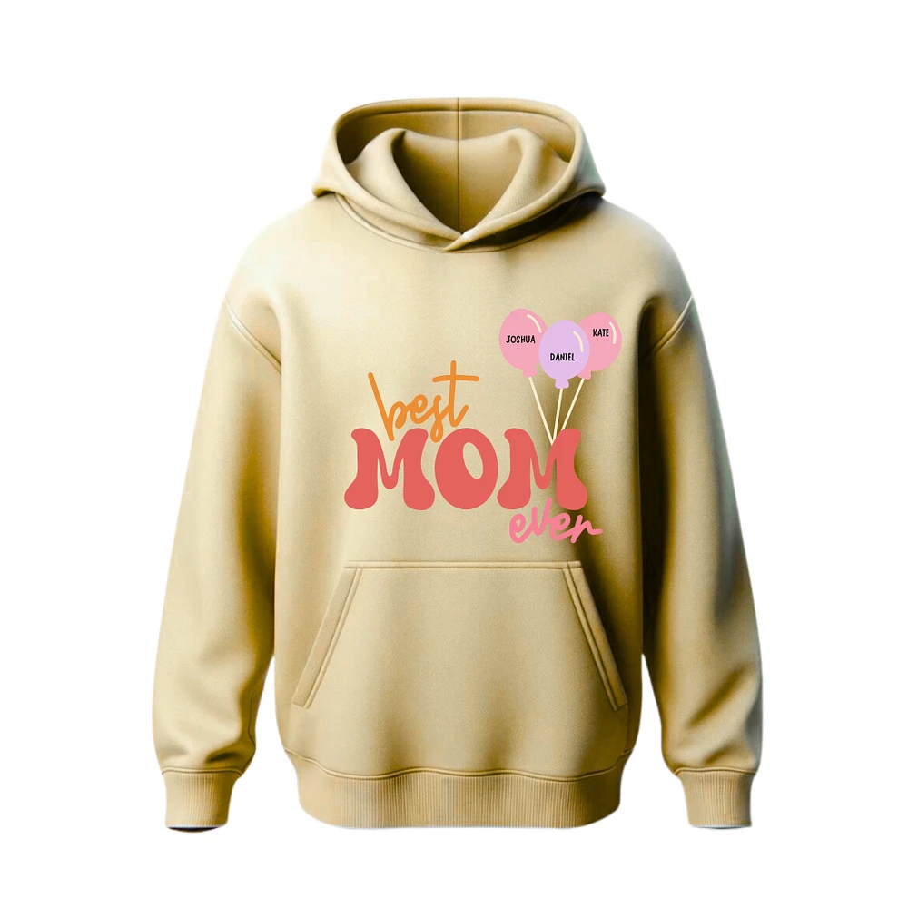 Best Mom Ever Personalized Hoodie