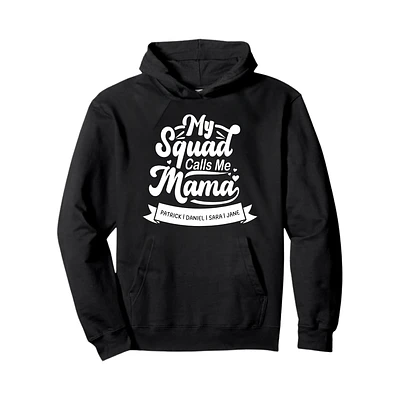 My Squad Calls Me Mama Personalized Hoodie