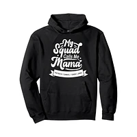 My Squad Calls Me Mama Personalized Hoodie