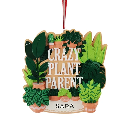 Crazy Plant Parent Ornament