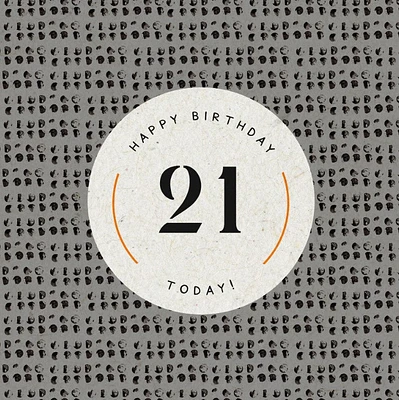 "Happy Birthday - 21 Today!" Card