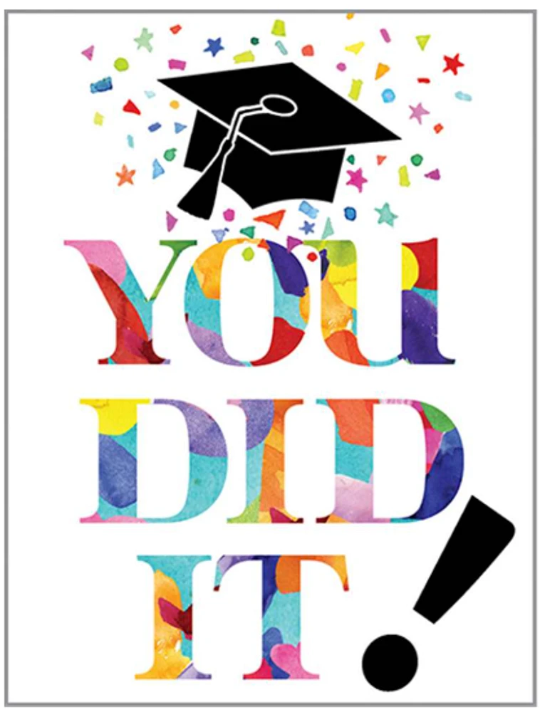 "You Did It" Graduation Card