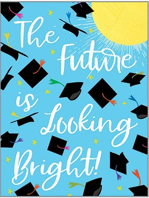"The Future is Looking Bright" Graduation Card