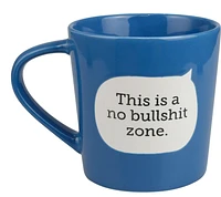Dirty Mud No Bullshit Zone Mug