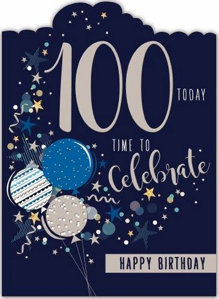 100 Today Time to Celebrate! Happy Birthday Card