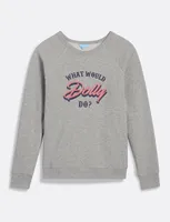 What Would Dolly Do Sweatshirt