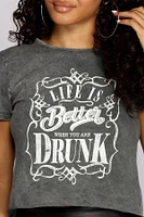 Life Is Better Drunk Top