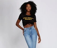 Not Today Honey Graphic Tee