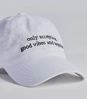 Only Accepting Good Vibes And Tequila Baseball Cap