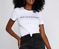 Mind Your Business Graphic Tee