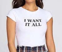 Want It All Graphic Tee