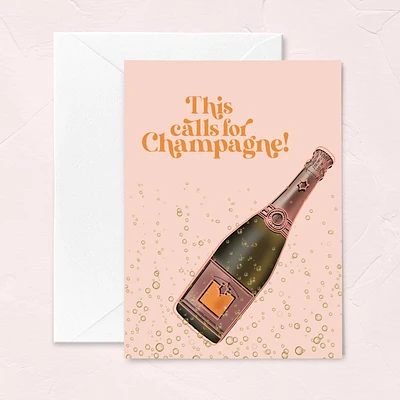Engagement Greeting Card - This calls for champagne Birthday