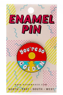 Youre So Golden Enamel Pin