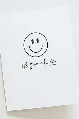 Smiley It's Gonna Be Okay Card