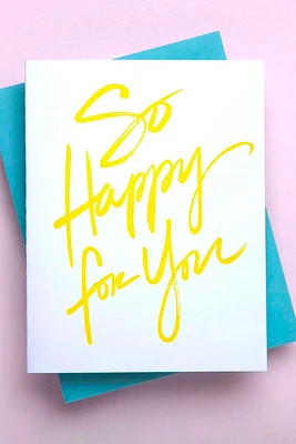 So Happy For You Congratulations Card