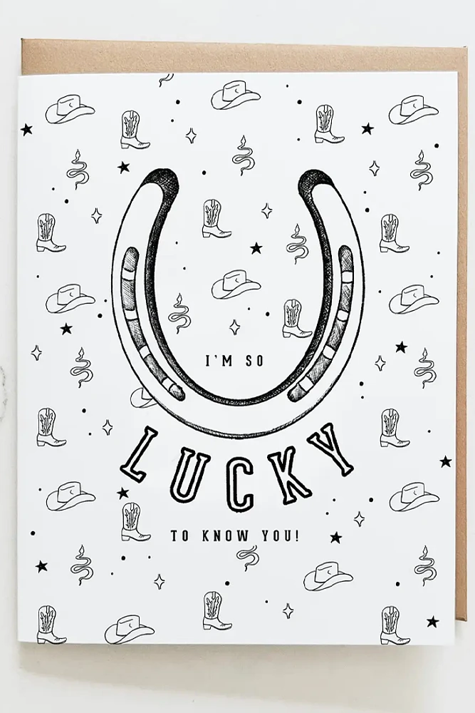 Lucky To Know You Card