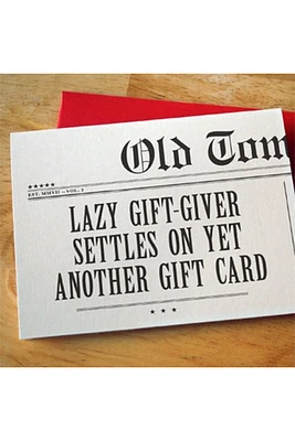 Lazy Gift Giver Card