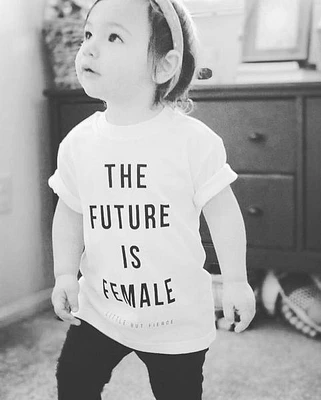 Future Is Female Tee