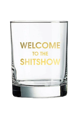 Welcome To The Shitshow | Rocks Glass