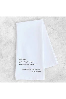 God Thinks I’m A Badass | Tea Towel