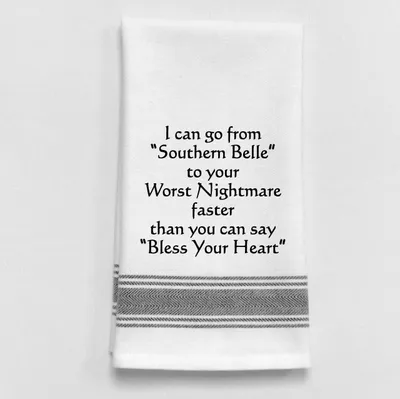 Southern Belle worst Nightmare Towel