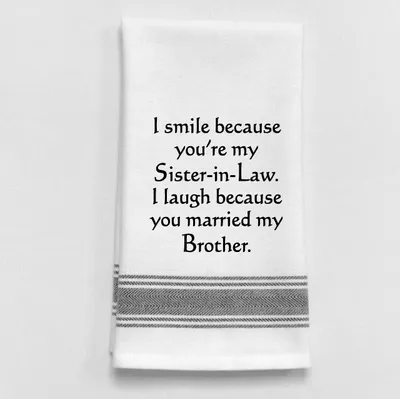 I Smile Because You're My Sister-in-law