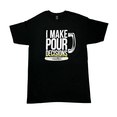 Joke T-shirt Pour Decisions